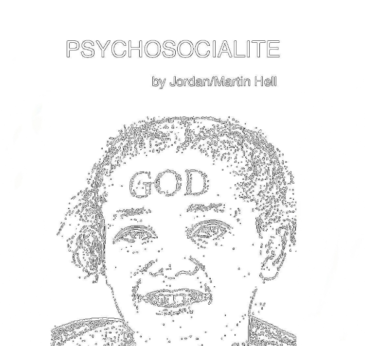Jordan/Martin Hell – “Psychosocialite”